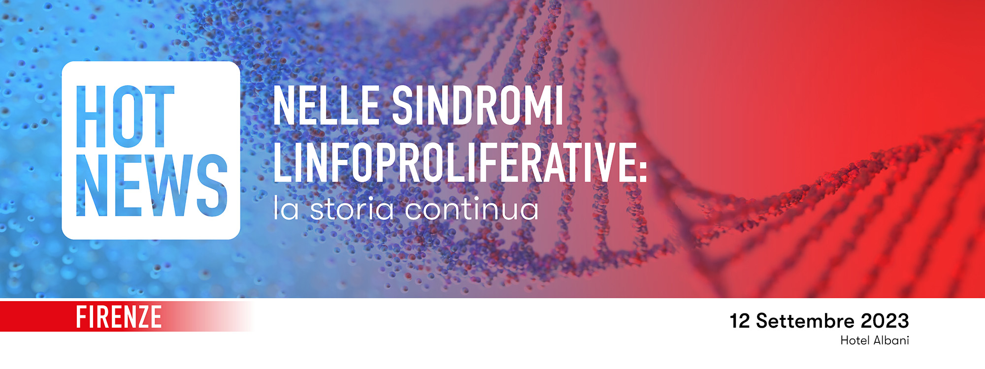 "HOT NEWS" NELLE SINDROMI LINFOPROLIFERATIVE: LA STORIA CONTINUA
