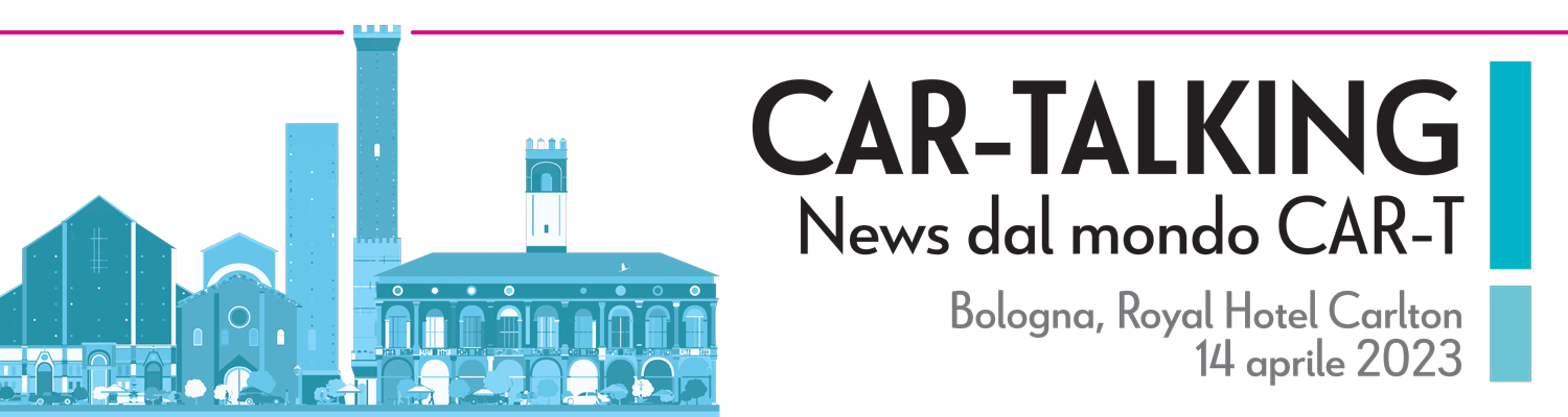 CAR-TALKING: NEWS DAL MONDO CAR-T