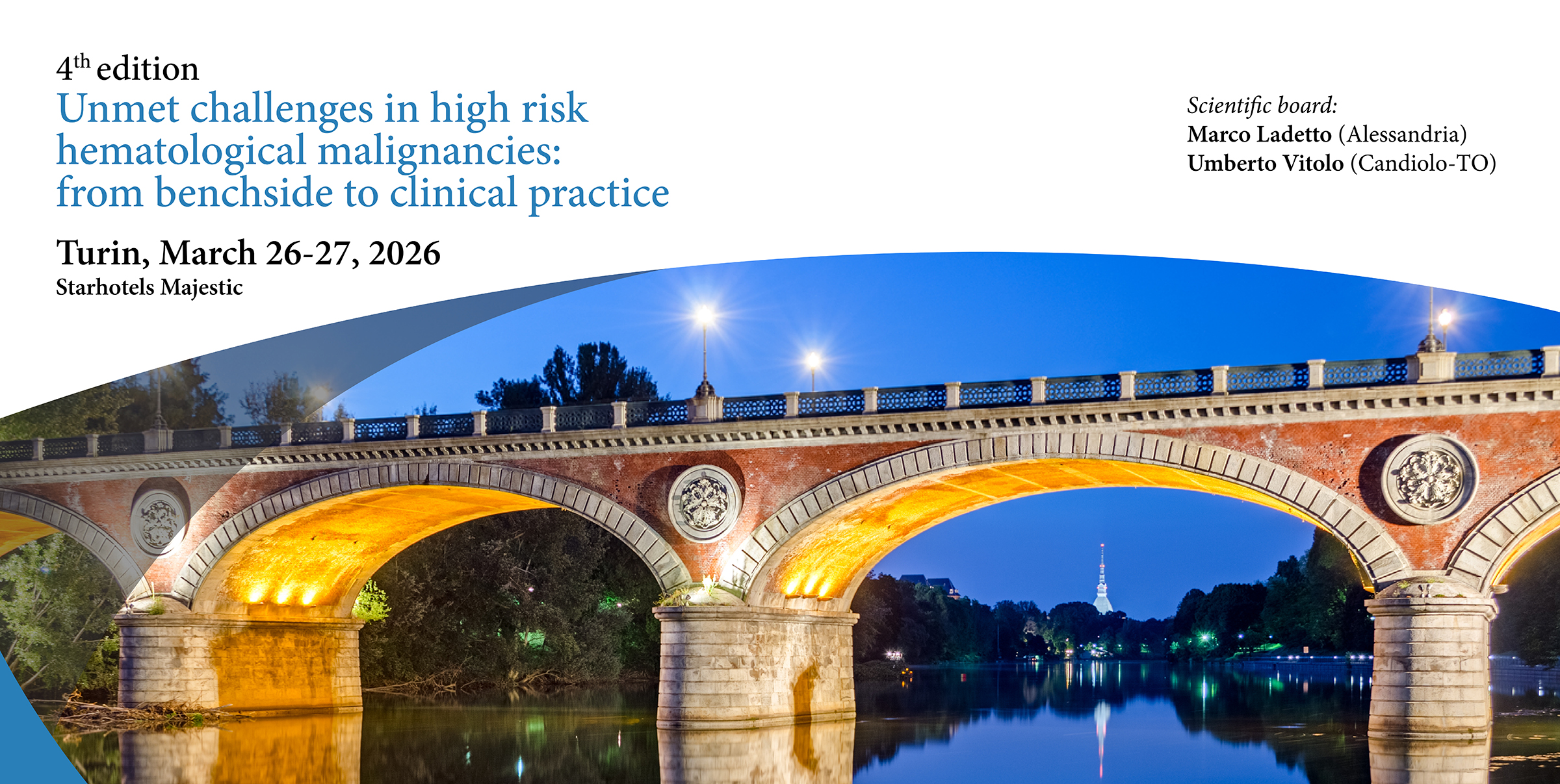 4TH EDITION - UNMET CHALLENGES IN HIGH RISK HEMATOLOGICAL MALIGNANCIES: FROM BENCHSIDE TO CLINICAL PRACTICE